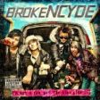 BROKENCYDE - I M NOT A FAN-BUT THE KIDS LIKE IT For Sale