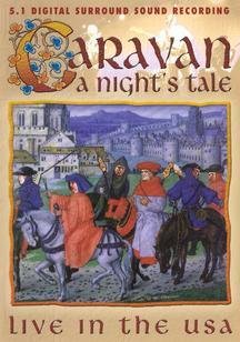 CARAVAN - A NIGHT S TALE LIVE IN USA (2002) Online