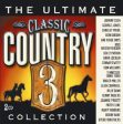 VARIOUS ARTISTS (COLLECTIONS) - ULTIMATE CLASSIC COUNTRY..3 Discount