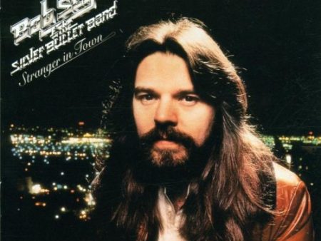 BOB SEGER & THE SILVER BULLET BAND - STRANGER IN TOWN Sale