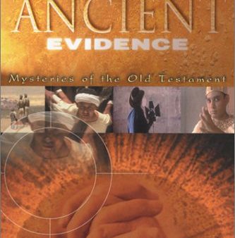 ANCIENT EVIDENCE: MYSTERIES OF THE OLD TESTAMENT Sale