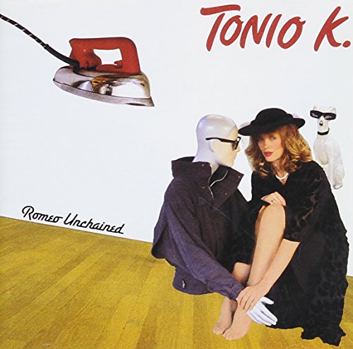 TONIO K. - ROMEO UNCHAINED Fashion