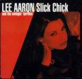 AARON, LEE - SLICK CHICK (W 1 HIDDEN TRACK) Fashion