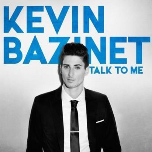 BAZINET, KEVIN - TALK TO ME Online Hot Sale