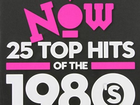 VARIOUS ARTISTS - NOW 25: THE BEST OF THE 1980 S (2CD) Fashion