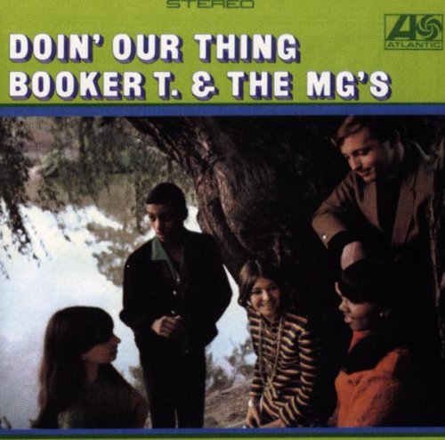 BOOKER T & MG S - DOIN  OUR THING Fashion