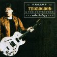 THOROGOOD, GEORGE  - ANTHOLOGY (2CD) Online