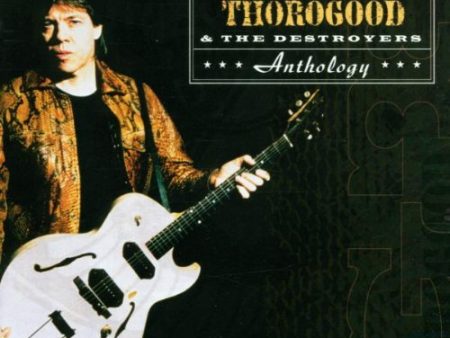 THOROGOOD, GEORGE  - ANTHOLOGY (2CD) Online