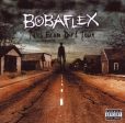 BOBAFLEX - TALES FROM DIRT TOWN Fashion