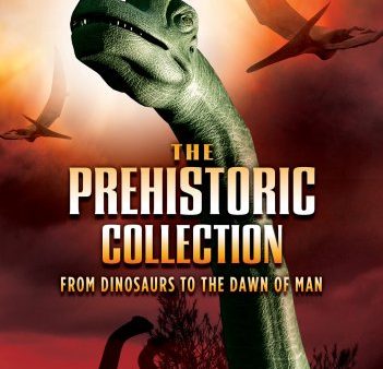 THE PREHISTORIC COLLECTION:  FROM DINOSAURS TO THE DAWN OF MAN Cheap