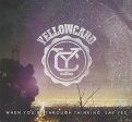 YELLOWCARD - WHEN YOURE THROUGH THINKING, SAY YES Cheap