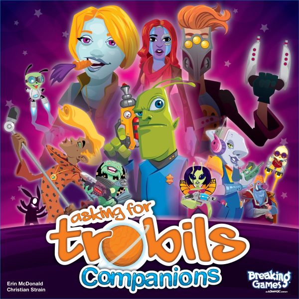 Asking for Trobils: Companions on Sale